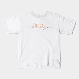 Make A Change Kids T-Shirt